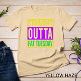 Straight Outta Fat Tuesday, Mardi Gras Costume T-Shirt