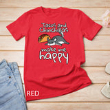 Tacos And Chinchillas Make Me Happy Funny Pet Chinchilla Lover T-Shirt