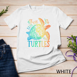 Tie Dye Sea Turtle, save the turtles, women & men and kids rainbow color T-Shirt
