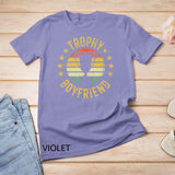 Trophy Boyfriend Retro Clothes Gift for Girlfriend Valentine T-Shirt