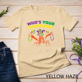 Whos Your Crawdaddy Crawfish Jester Beads Funny Mardi Gras T-Shirt