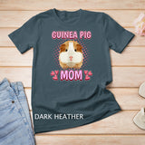Womens Guinea Pig Mom Mommy Mother_s Day Guinea Pig T-Shirt