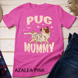 Womens Trendy Halloween Dog Meme Pug Owner Costume Pug Mummy T-Shirt