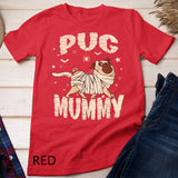Womens Trendy Halloween Dog Meme Pug Owner Costume Pug Mummy T-Shirt